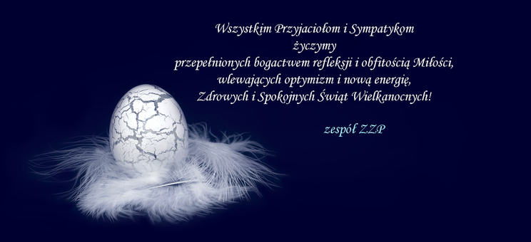 Grafika przedstawia jajko z pękającą skorupką, leżące na delikatnych piórkach, nad nim tekst życzeń (treść powtórzona pod grafiką w formie tekstowej), 