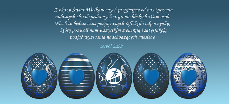 Grafika przedstawiająca pięć pisanek - środkowa z logo ZZP, nad nimi tekst życzeń (treść dostępna pod grafiką w formie tekstowej),